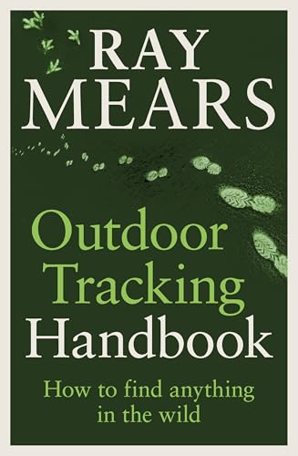 Outdoor Tracking Handbook : How to find anything in the wild