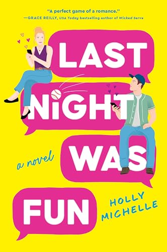 Last Night Was Fun : A Novel