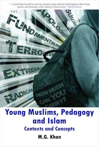 Young Muslims, Pedagogy and Islam : Contexts and Concepts
