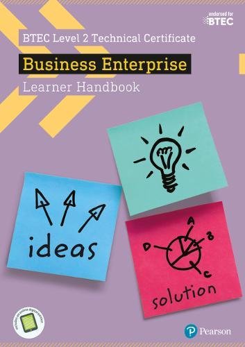 BTEC Level 2 Certificate in Business Enterprise Learner Handbook with ActiveBook (BTEC L2 Technicals Business)