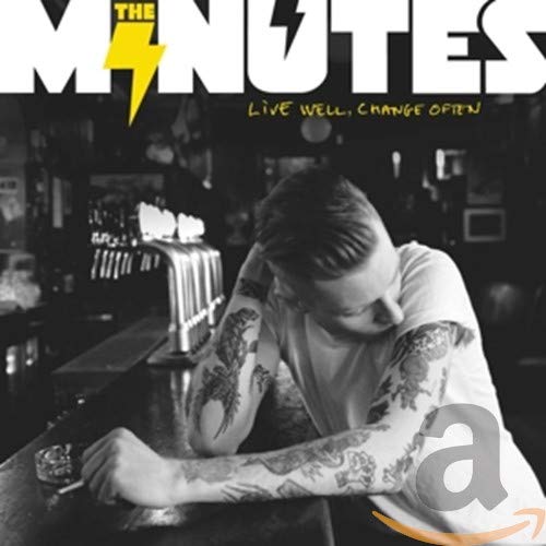 CD cover for The Minutes’ “Live Well. Change Often” with tattooed man.