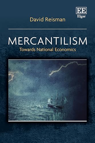 Mercantilism : Towards National Economics
