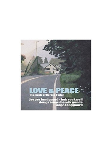 CD cover with a road scene and text: "Love & Peace".