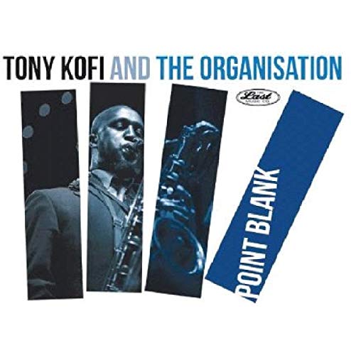 CD cover featuring Tony Kofi playing saxophone, with blue and black design.
