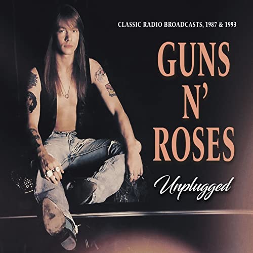 Guns N' Roses "Unplugged" CD cover featuring Axl Rose portrait.
