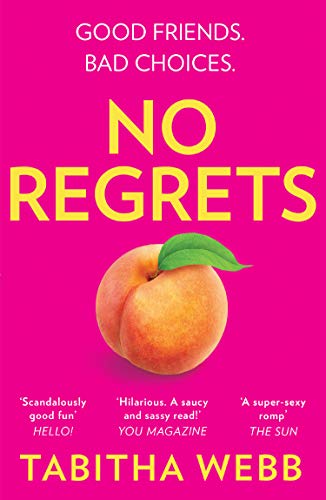 No Regrets: The hilariously naughty summer read everyone will be talking about in 2020