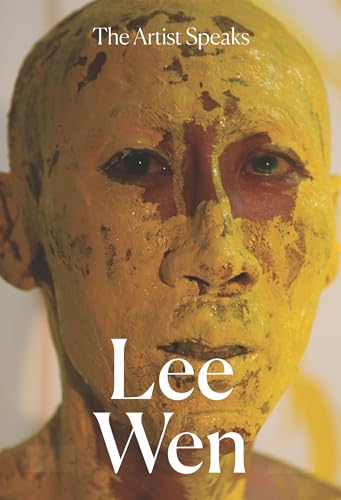 The Artist Speaks : Lee Wen
