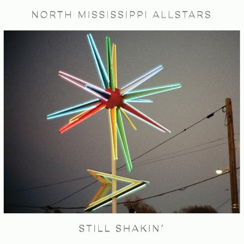 CD cover for North Mississippi Allstars’ “Still Shakin’” with a starburst image.