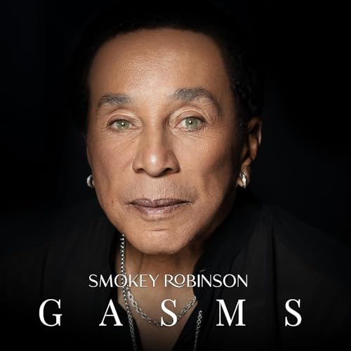 Close-up portrait of Smokey Robinson with album title "GASMS" overlaid.