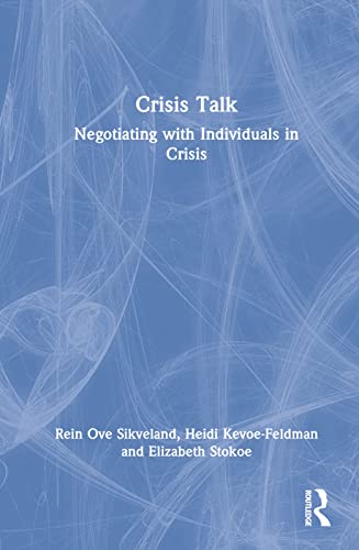 Crisis Talk: Negotiating with Individuals in Crisis