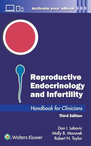 Reproductive Endocrinology and Infertility : Handbook for Clinicians