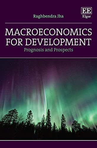 Macroeconomics for Development: Prognosis and Prospects