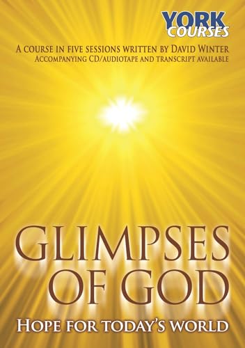 Glimpses of God: Hope for Todays World