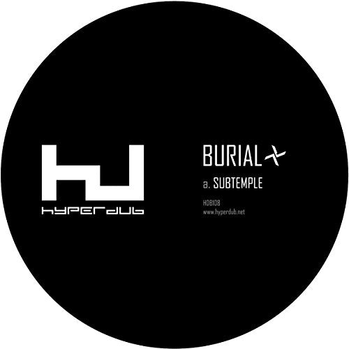 Black vinyl record label with white text: Burial, Subtemple, Hyperdub.