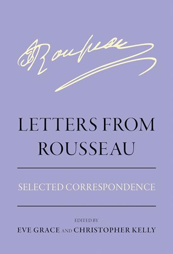 Letters from Rousseau : Selected Correspondence