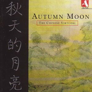 CD cover for "Autumn Moon" by The Chinese Virtuosi, with landscape.