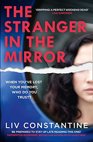 The Stranger in the Mirror: A fun, gripping, addictive new 2021 psychological thriller from the internationally bestselling author