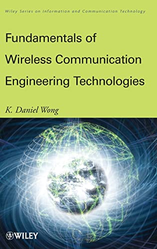 Fundamentals of Wireless Communication Engineering Technologies