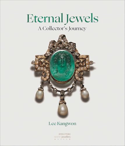 Eternal Jewels : A Collector's Journey