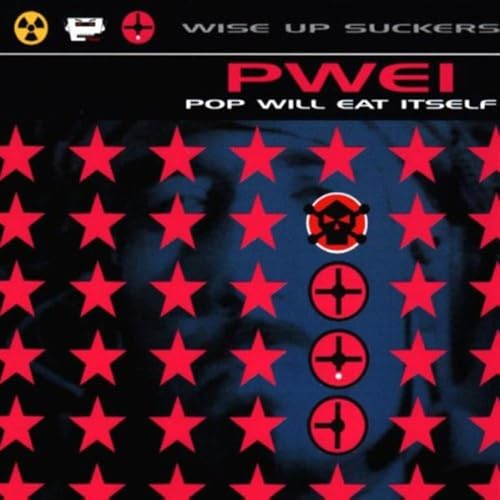 CD cover for Pop Will Eat Itself’s “Wise Up Suckers” with red stars.