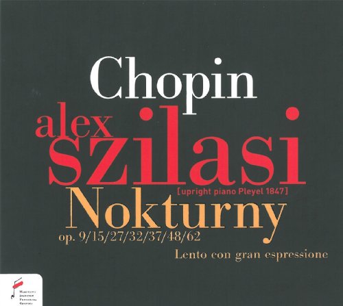 CD cover for Alex Szilasi’s “Nocturns” featuring Chopin’s works in red text.