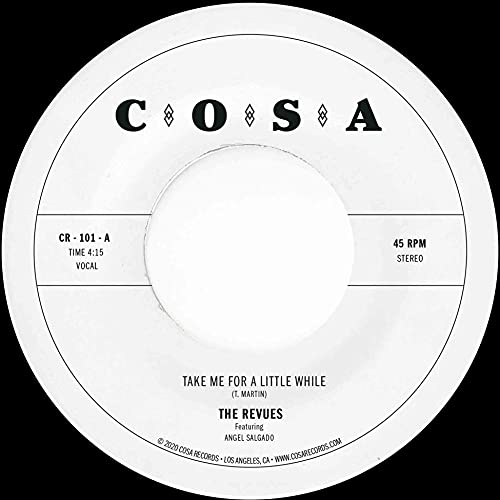 White vinyl record label with black text: "The Revues - Take Me For A Little While".