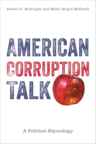 American Corruption Talk : A Political Etymology