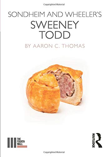 Sondheim and Wheeler's Sweeney Todd (The Fourth Wall)
