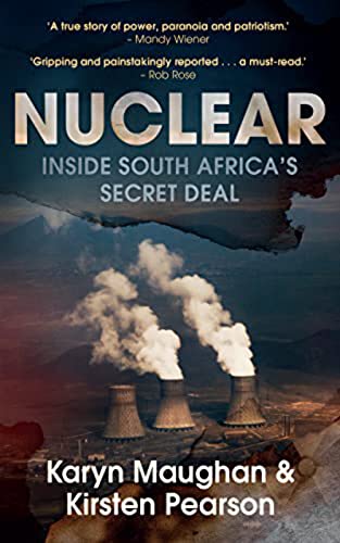 Nuclear : Inside South Africa's Secret Deal