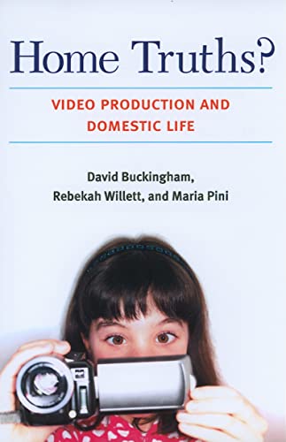 Home Truths? : Video Production and Domestic Life