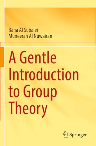 A Gentle Introduction to Group Theory