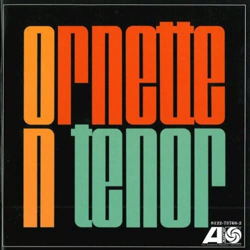 Record album cover for Ornette Coleman’s “Ornette On Tenor” with bold text.