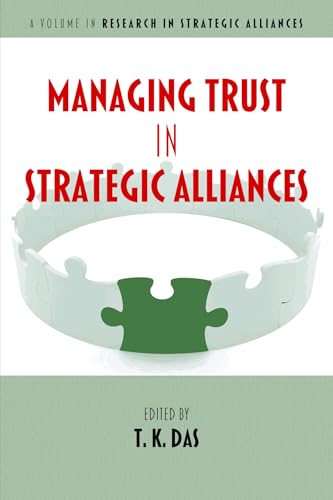 Managing Trust in Strategic Alliances