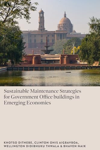 Sustainable Maintenance Strategies for Government Office Buildings in Emerging Economies
