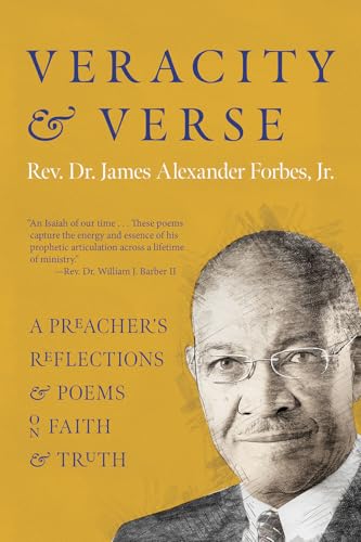 Veracity and Verse : A Preacher’s Reflections and Poems on Faith and Truth