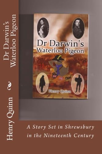 Mr Henry Quinn - Dr Darwin's Waterloo Pigeon