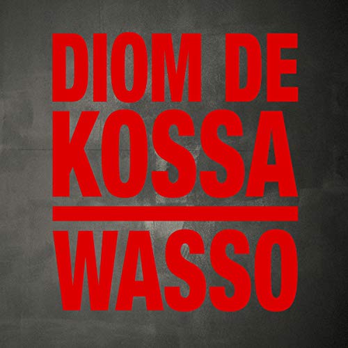 CD cover for Diom De Kossa’s “Wasso” with red text on gray.