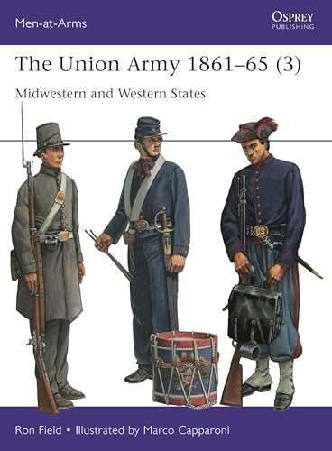 The Union Army 1861–65 (3) : Midwestern and Western States