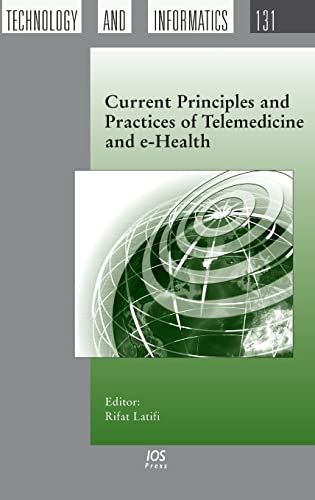 Current Principles and Practices of Telemedicine and e-Health : v. 131