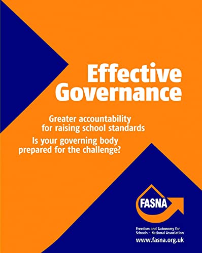 Effective Governance: Greater Accountability for Raising School Standards: Is Yo