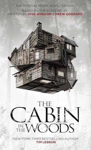 Cabin in the Woods - Official Movie Novelisation