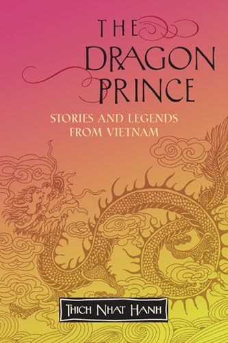 The Dragon Prince : Stories and Legends from Vietnam