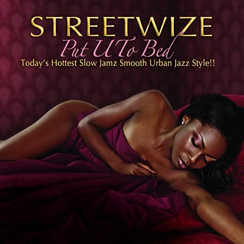 CD cover for "Put U To Bed" by Streetwize, featuring a reclining woman.