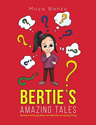 Bertie’s Amazing Tales: Bertie's Amazing News and Bertie's Amazing Thing