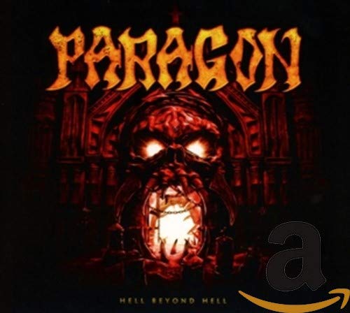 Paragon “Hell Beyond Hell” CD cover featuring a demonic face and castle.