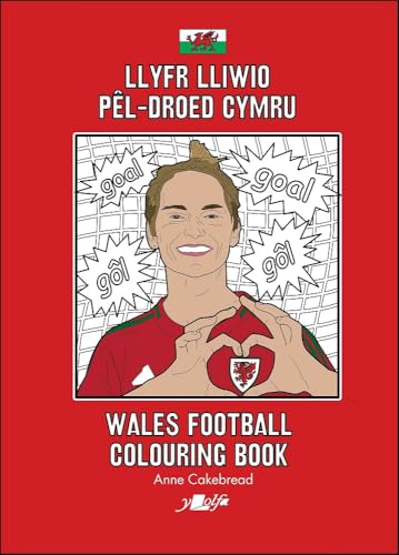 Llyfr Lliwio Pel-droed Cymru | Wales Football Colouring Book NEW EDITION