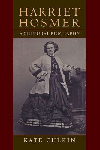 Harriet Hosmer : A Cultural Biography