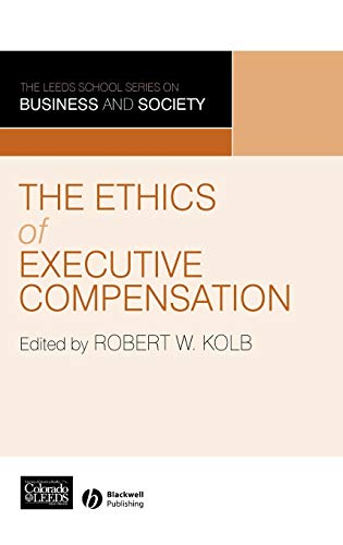 The Ethics of Executive Compensation