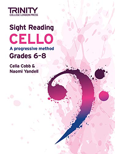Trinity College London Sight Reading Cello: Grades 6-8