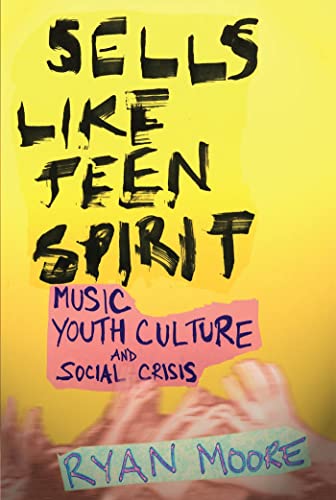 Sells like Teen Spirit: Music